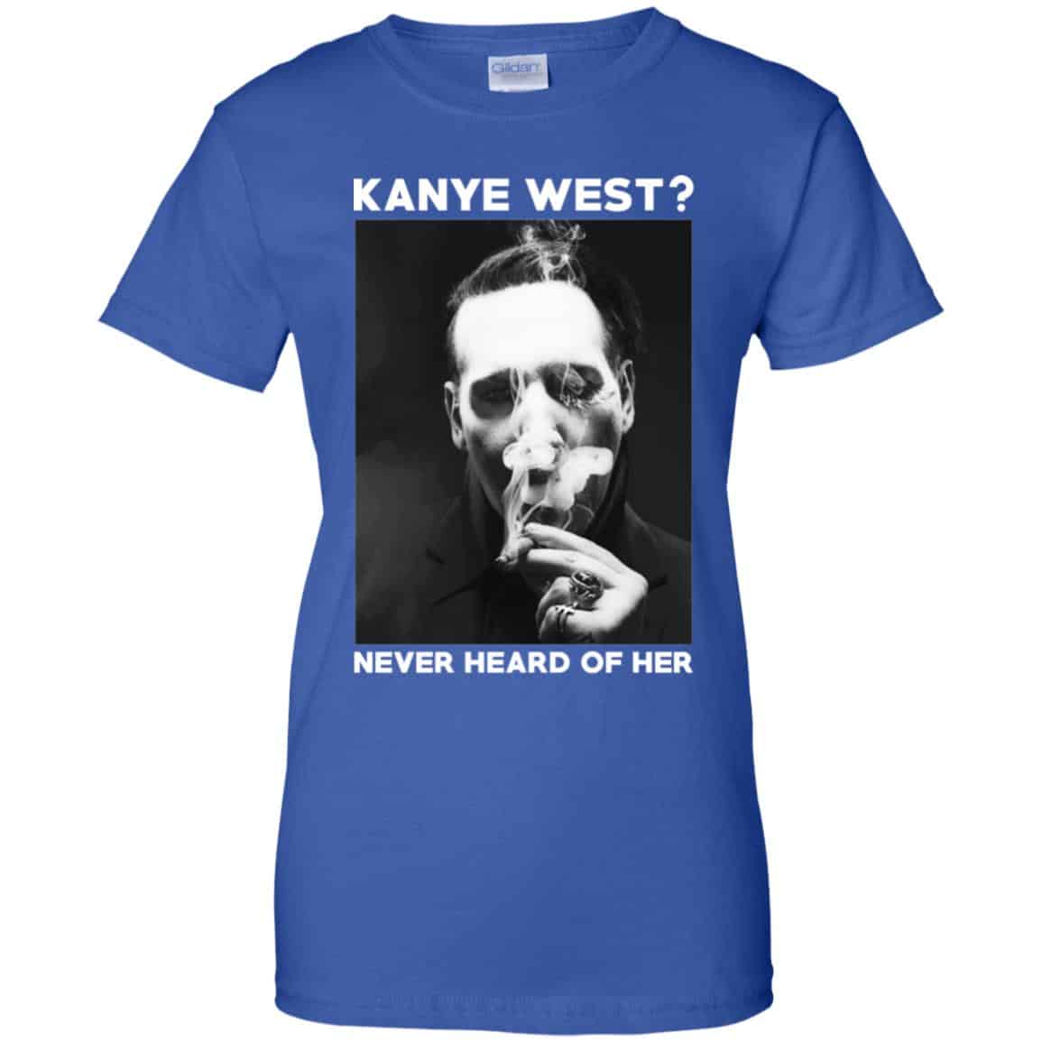 Marilyn Manson: Kanye West? Never Heard Of Her – Party Monster T-Shirts, Hoodie, Tank
