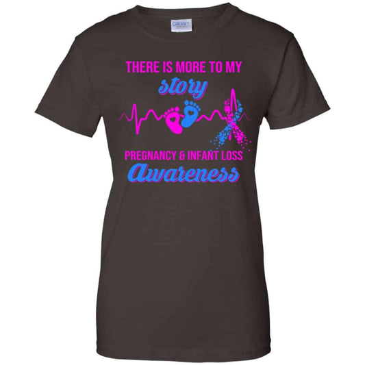 There Is More To My Story Pregnancy And Infant Loss Awareness T-Shirts, Hoodie, Tank