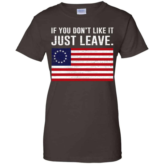 If You Don’t Like It Just Leave Patriotic Flag Betsy Ross Shirt, Hoodie, Tank