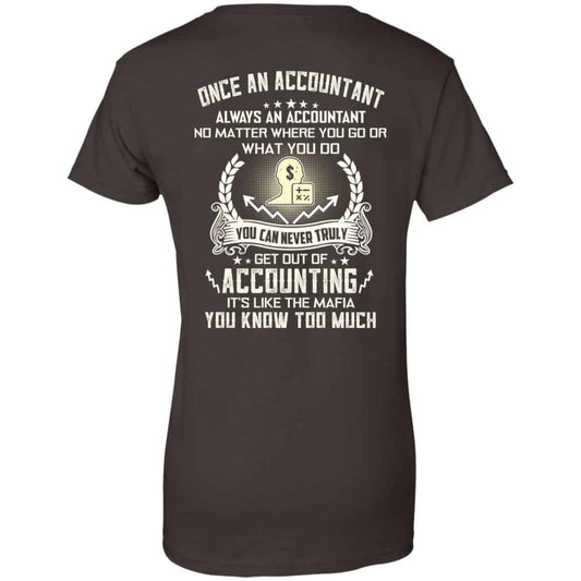 Once An Accountant Always An Accountant No Matter Where You Go Or What You Do T-Shirts, Hoodie, Tank