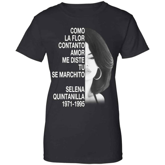 
	Como La Flor Con Tanto Amor Me Diste Tu Se Marchito Selena Quintanilla Shirt, Hoodie, Tank