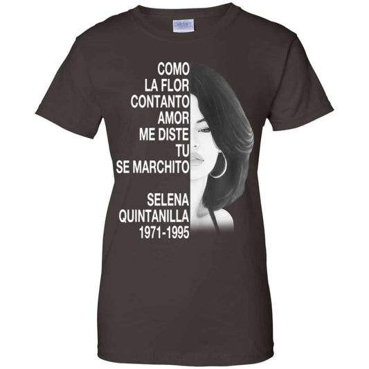 Como La Flor Con Tanto Amor Me Diste Tu Se Marchito Selena Quintanilla Shirt, Hoodie, Tank