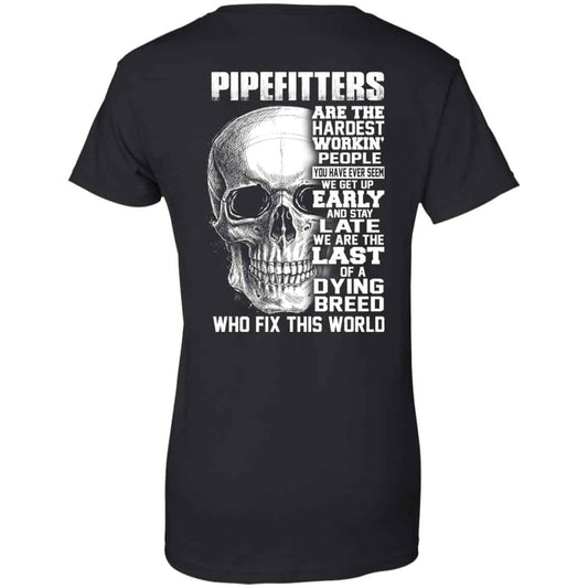 
	Pipefitters Are The Hardest Working People You Have Ever Seem We Get Up Early T-Shirts, Hoodie, Tank