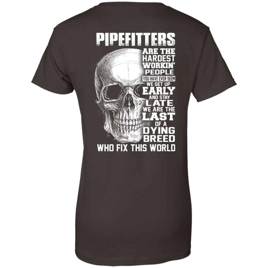 Pipefitters Are The Hardest Working People You Have Ever Seem We Get Up Early T-Shirts, Hoodie, Tank