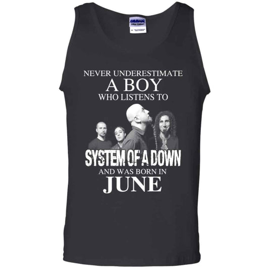 A Boy Who Listens To System Of A Down And Was Born In June T-Shirts, Hoodie, Tank