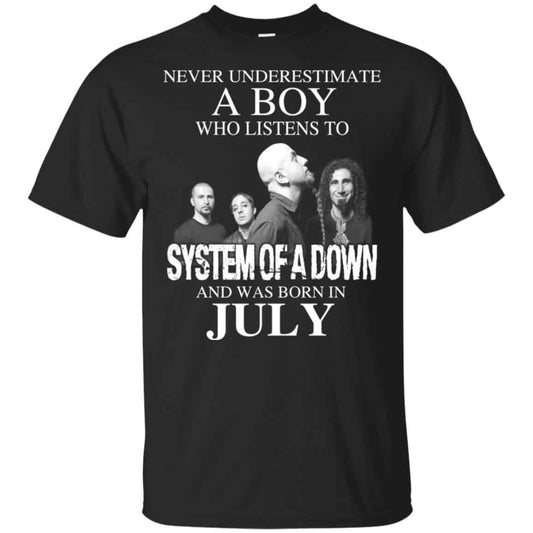 A Boy Who Listens To System Of A Down And Was Born In July T-Shirts, Hoodie, Tank