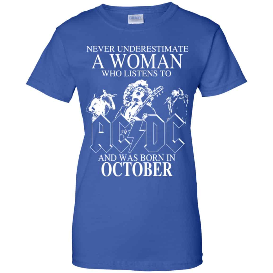 A Woman Who Listens To AC DC And Was Born In October T-Shirts, Hoodie, Tank