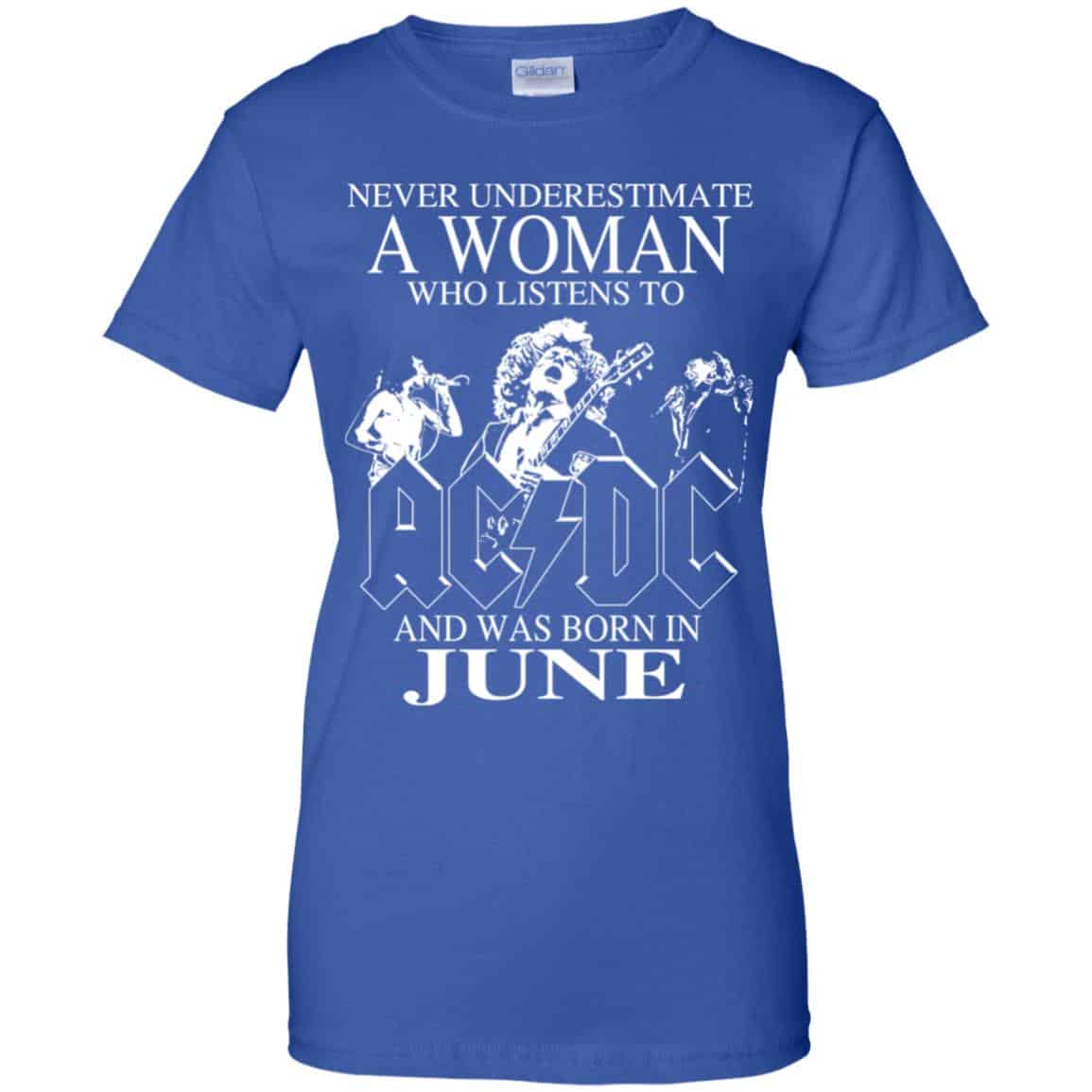 A Woman Who Listens To AC DC And Was Born In June T-Shirts, Hoodie, Tank