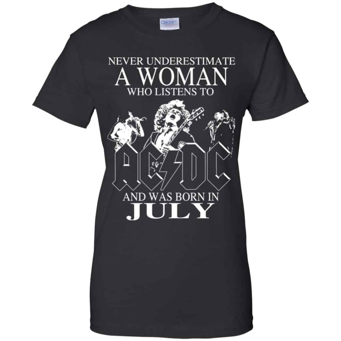 
	A Woman Who Listens To AC DC And Was Born In July T-Shirts, Hoodie, Tank