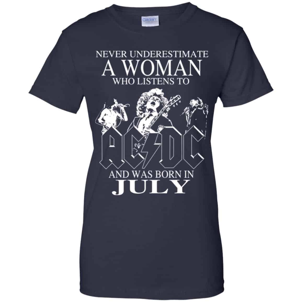 A Woman Who Listens To AC DC And Was Born In July T-Shirts, Hoodie, Tank