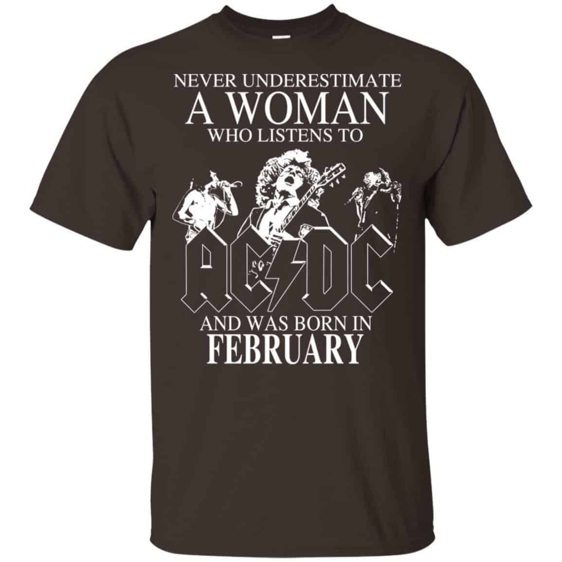 A Woman Who Listens To AC DC And Was Born In February T-Shirts, Hoodie, Tank