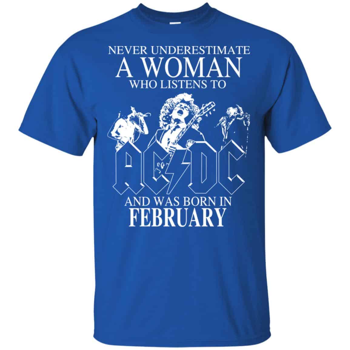 A Woman Who Listens To AC DC And Was Born In February T-Shirts, Hoodie, Tank