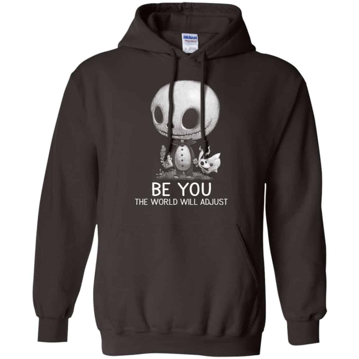 Be You The World Will Adjust Shirt, Hoodie, Tank