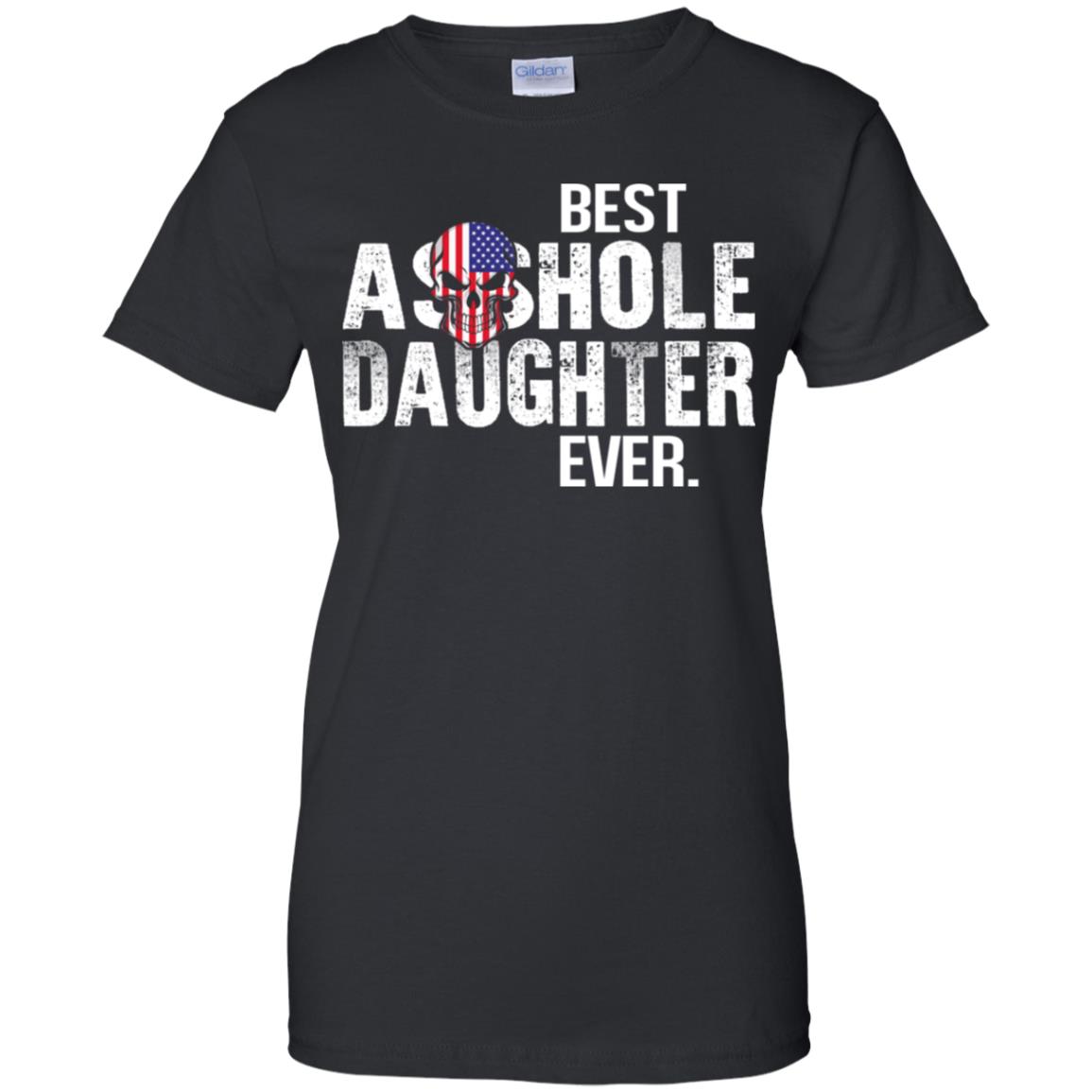 
	Best Asshole Daughter Ever T-Shirts, Hoodie, Tank