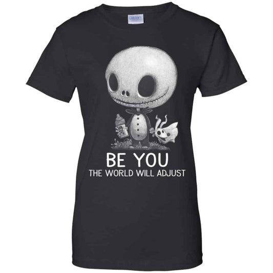 
	Be You The World Will Adjust Shirt, Hoodie, Tank