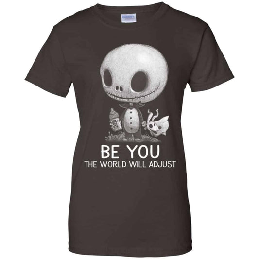Be You The World Will Adjust Shirt, Hoodie, Tank