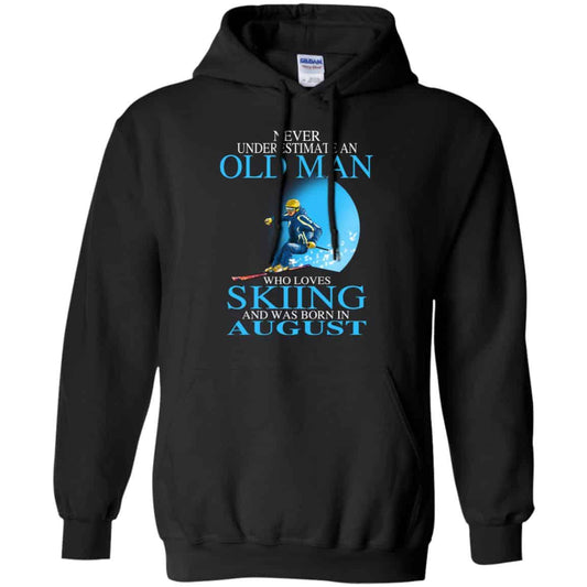 
	Never Underestimate An Old Man Who Loves Skiing And Was Born In August T-Shirts, Hoodie, Tank