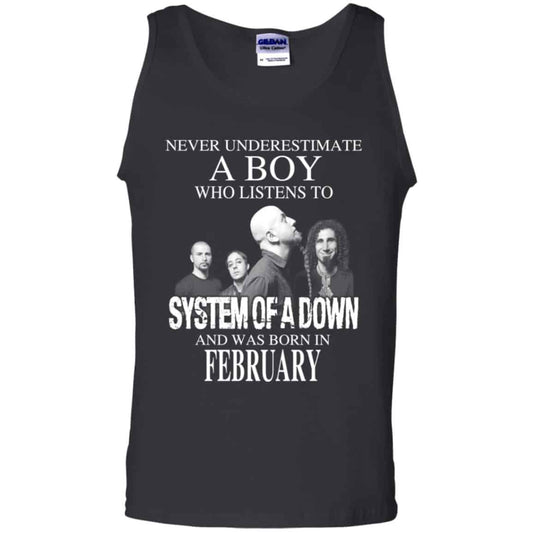 
	A Boy Who Listens To System Of A Down And Was Born In February T-Shirts, Hoodie, Tank
