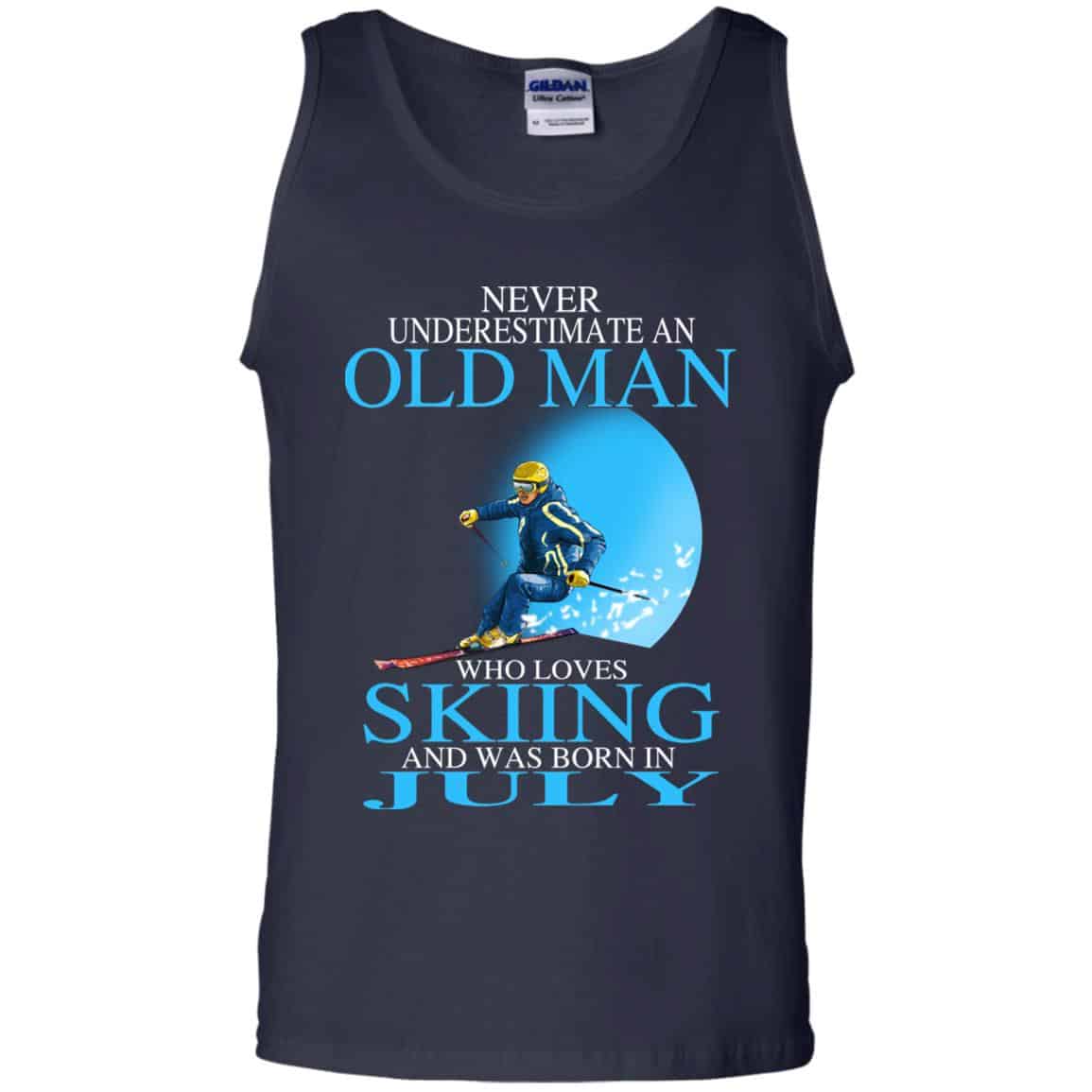 Never Underestimate An Old Man Who Loves Skiing And Was Born In July T-Shirts, Hoodie, Tank