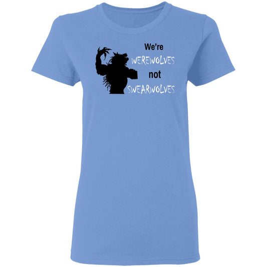 We’re Werewolves Not Swearwolves Shirt, Hoodie, Tank