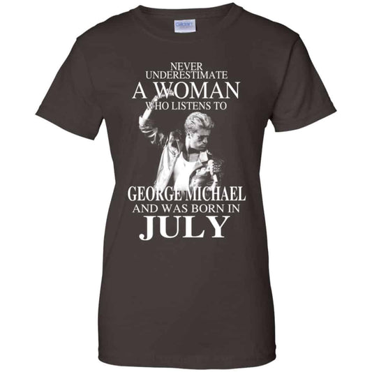 A Woman Who Listens To George Michael And Was Born In July T-Shirts, Hoodie, Tank