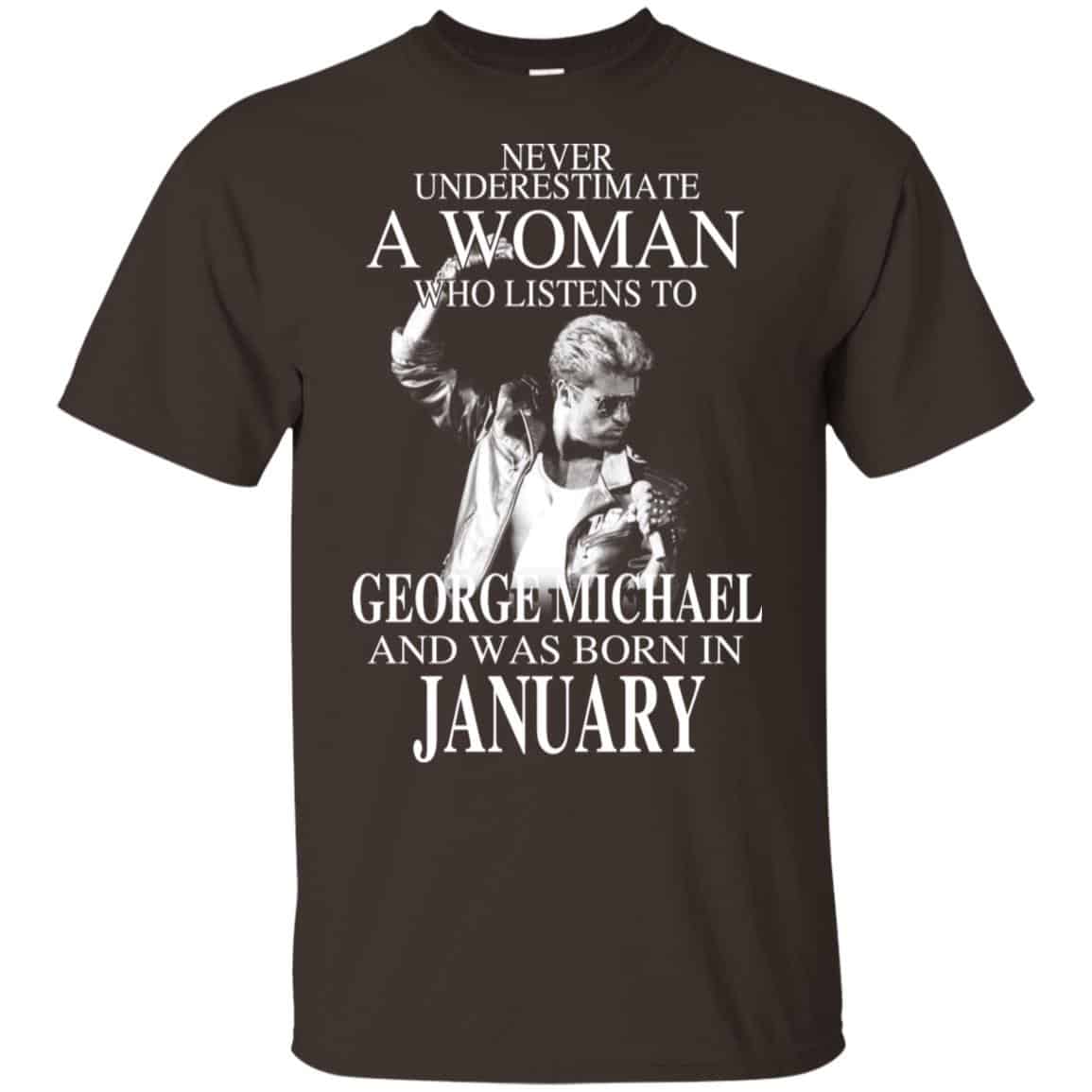 A Woman Who Listens To George Michael And Was Born In January T-Shirts, Hoodie, Tank