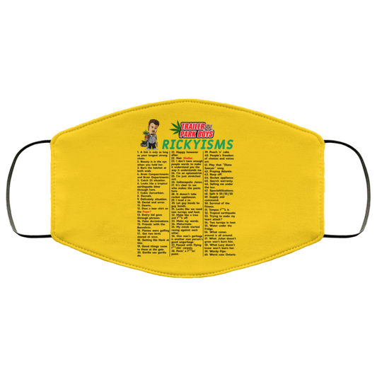 
	Trailer Park Boys Rickyisms Face Mask