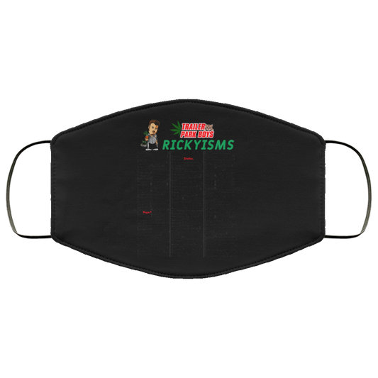 Trailer Park Boys Rickyisms Face Mask