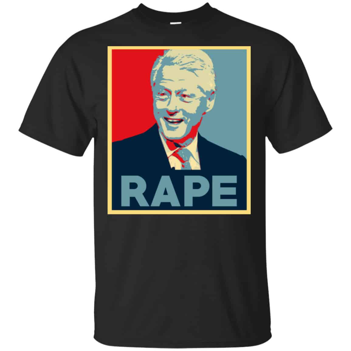 Bill Clinton Rape Shirt, Hoodie, Tank