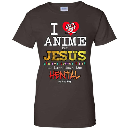 I Love Anime But Jesus Always Comes First So Turn Down The Hentai Shirt, Hoodie, Tank