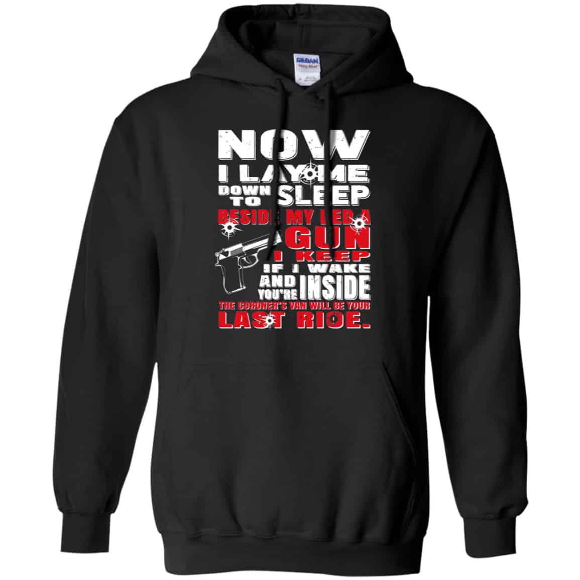 Now I Lay Me Down To Sleep Beside My Bed A Gun I Keep Shirt, Hoodie, Tank