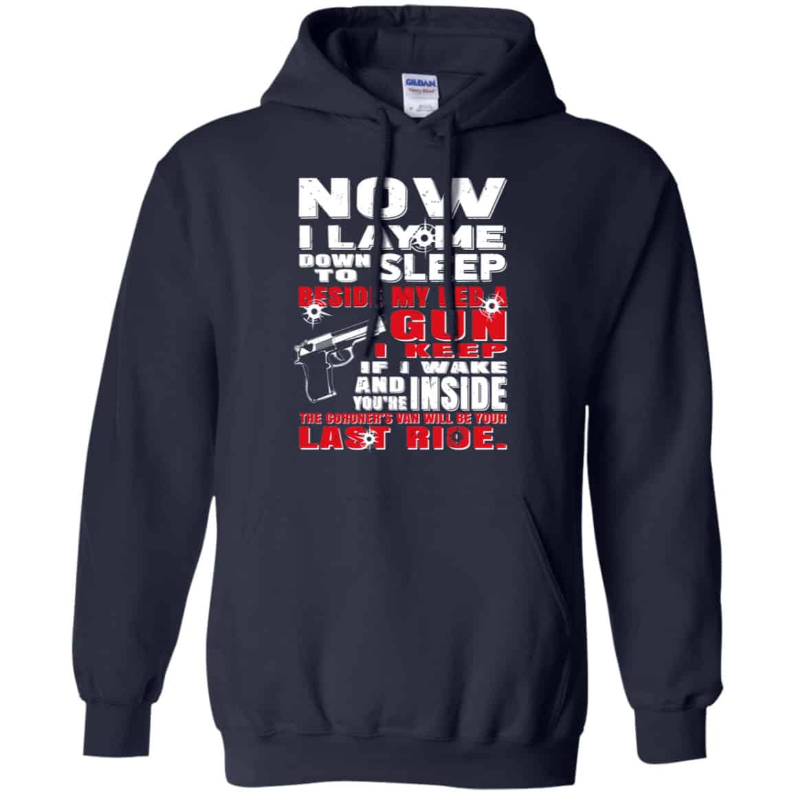 Now I Lay Me Down To Sleep Beside My Bed A Gun I Keep Shirt, Hoodie, Tank