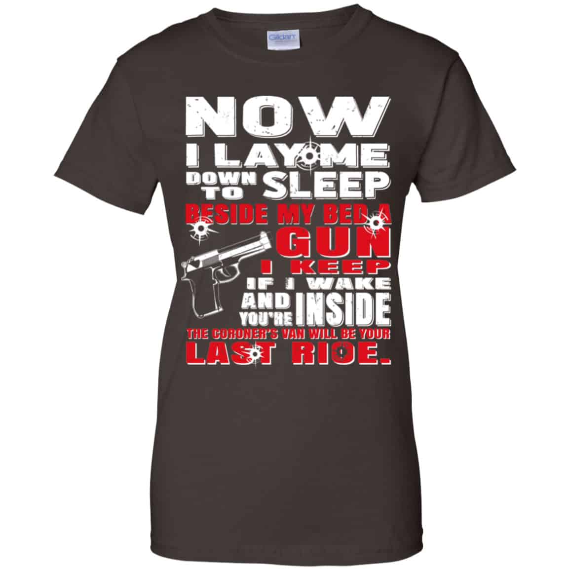 Now I Lay Me Down To Sleep Beside My Bed A Gun I Keep Shirt, Hoodie, Tank