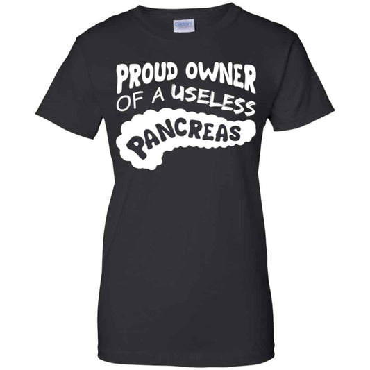 
	Proud Owner Of A Useless Pancreas Shirt, Hoodie, Tank