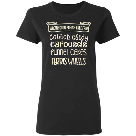 Washington Parish Fre Fair Cotton Candy Carousels Funnel Cakes Ferris Wheels Shirt, Hoodie, Tank
