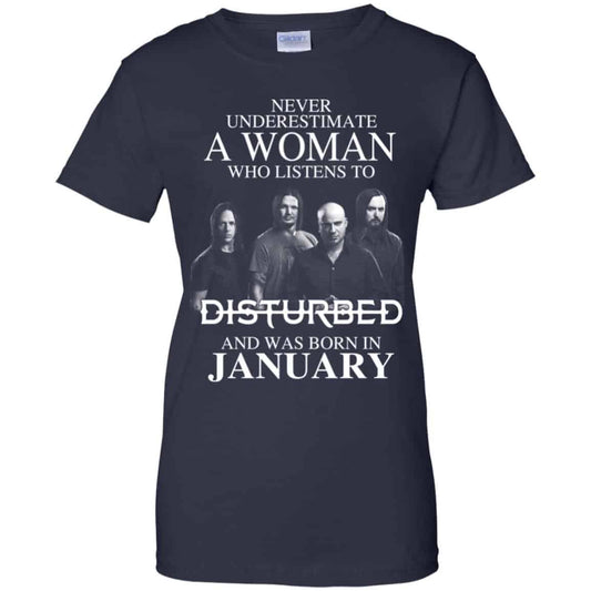 A Woman Who Listens To Disturbed And Was Born In January T-Shirts, Hoodie, Tank