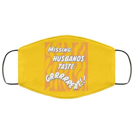 
	Toni The Maneater Missing Husbands Taste Face Mask