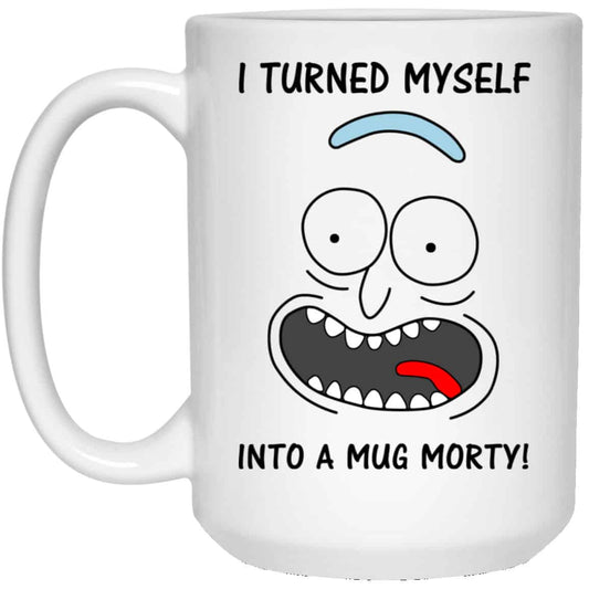 Rick And Morty: I Turned Myself Into A Mug Morty Mug