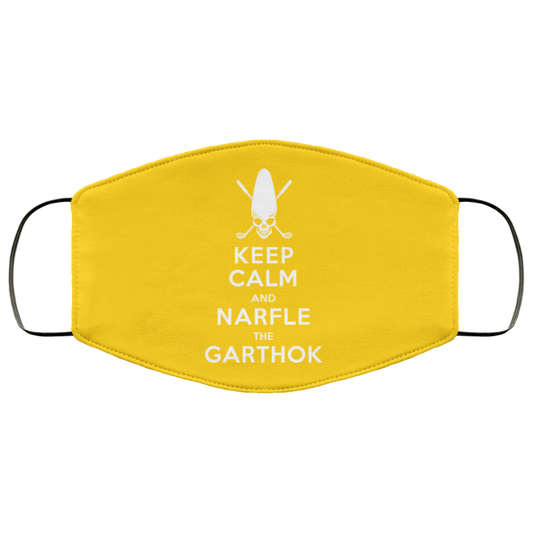 Keep Calm And Narfle The Garthok Face Mask