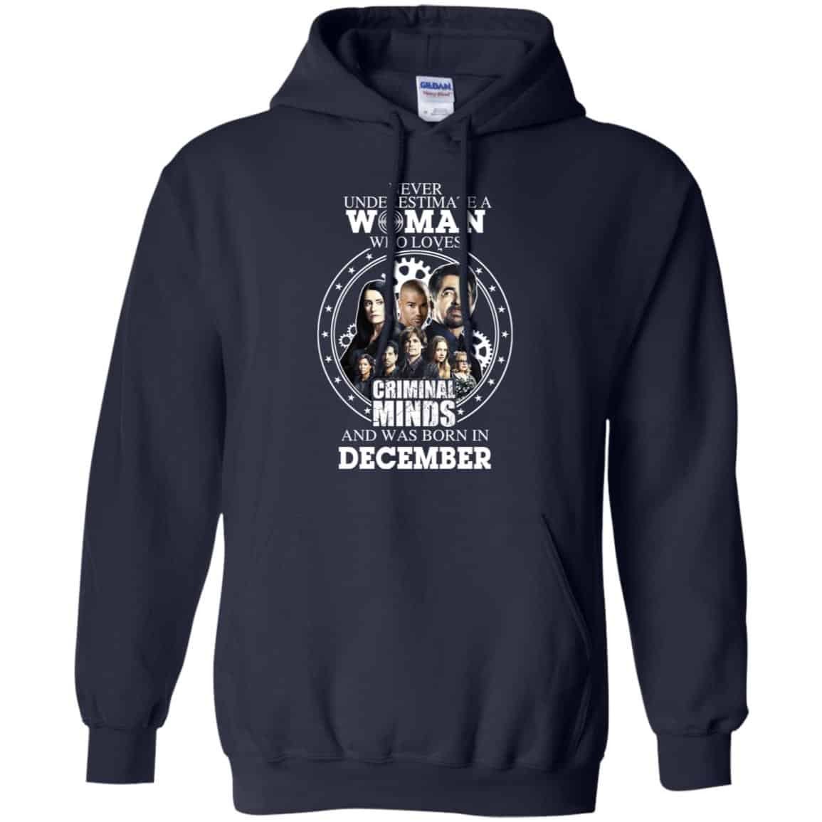 Never Underestimate A Woman Who Loves Criminal Minds And Was Born In December T-Shirts, Hoodie, Tank