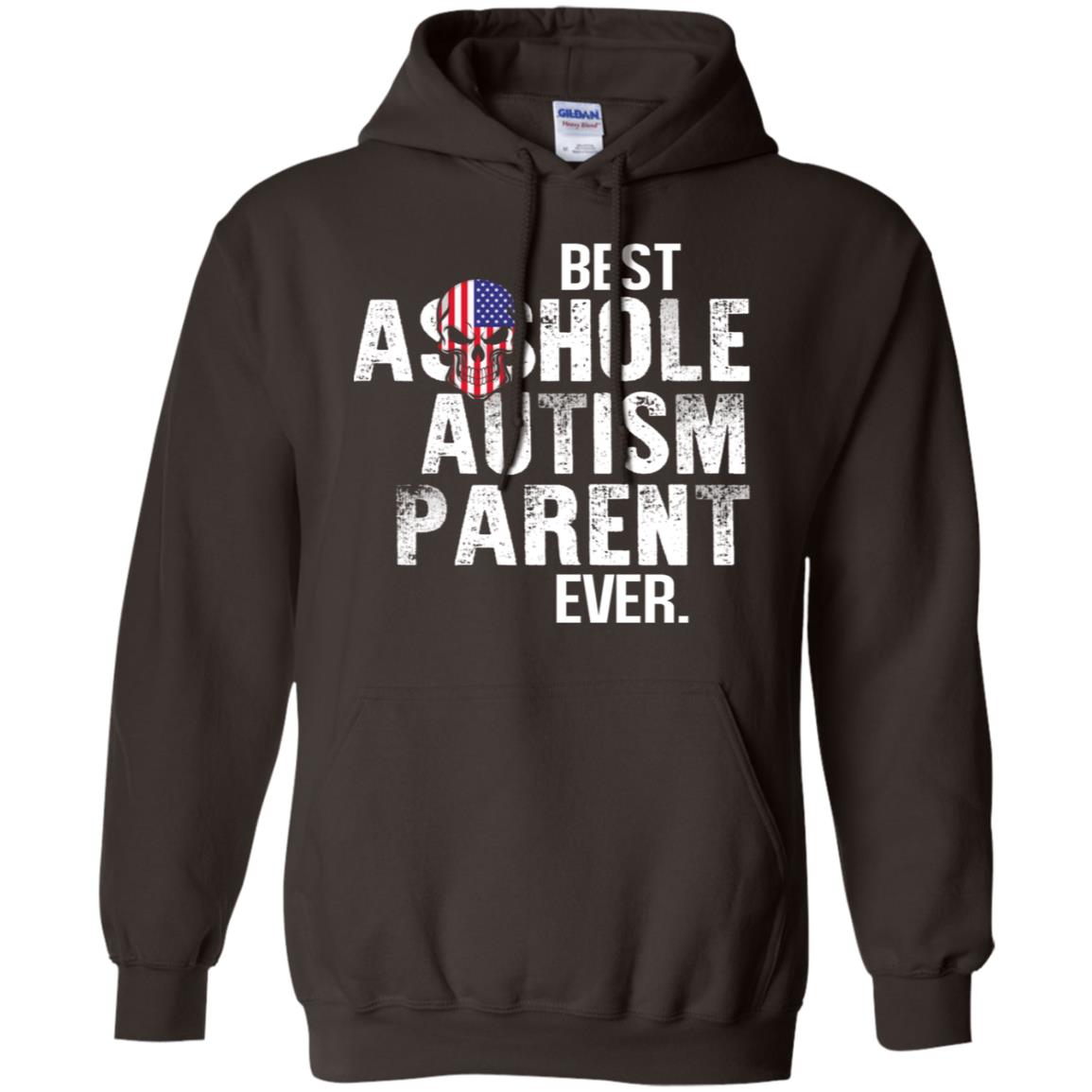 Best Asshole Autism Parent Ever T-Shirts, Hoodie, Tank