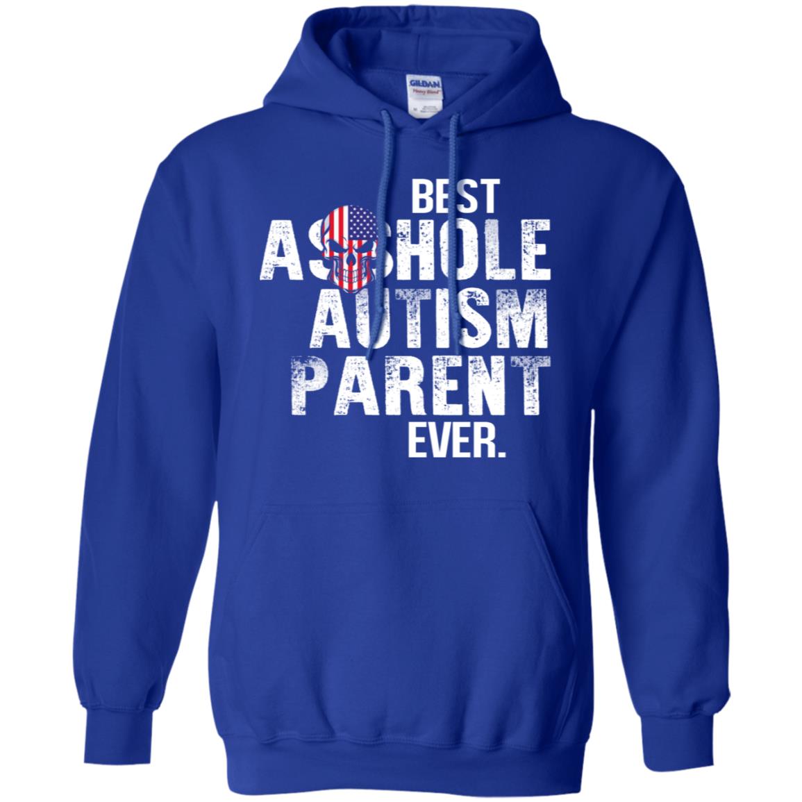 Best Asshole Autism Parent Ever T-Shirts, Hoodie, Tank
