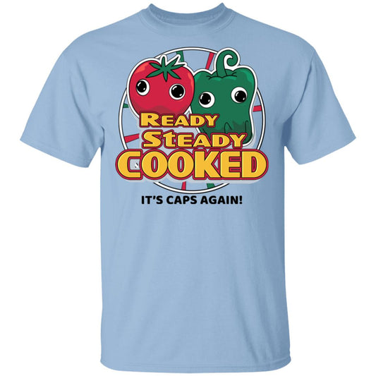 
	Ready Steady Cooked It’s Caps Again Shirt, Hoodie, Tank