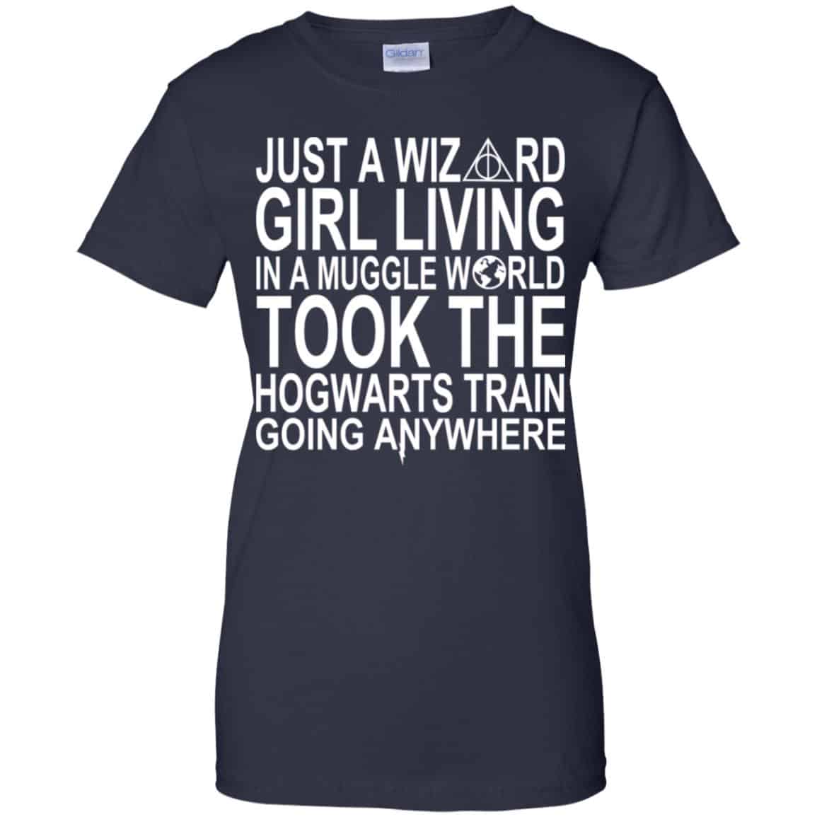 Harry Potter: Just A Wizard Girl Living In A Muggle World Took The Hogwarts Train Going Anywhere T-Shirts, Hoodie, Tank