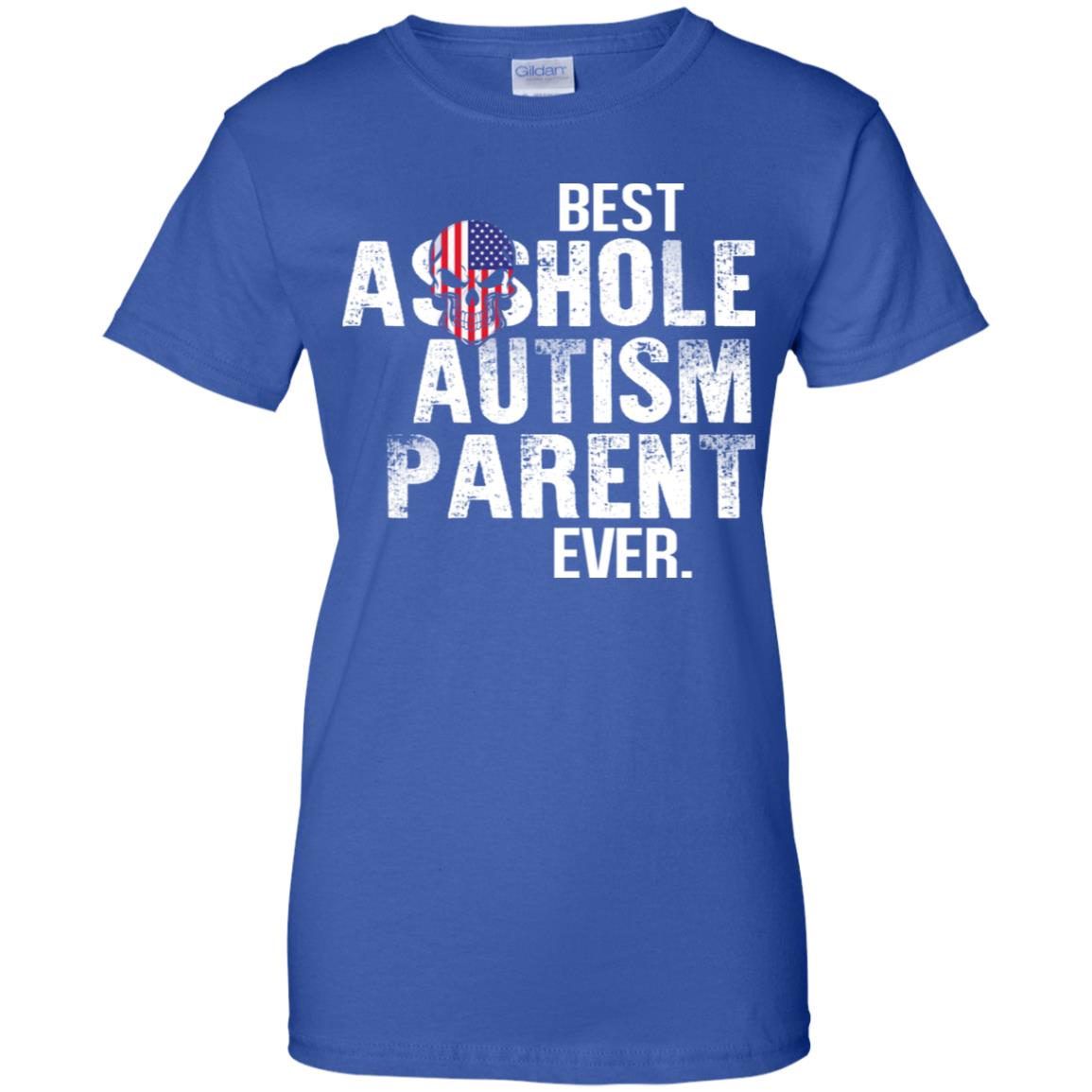 Best Asshole Autism Parent Ever T-Shirts, Hoodie, Tank