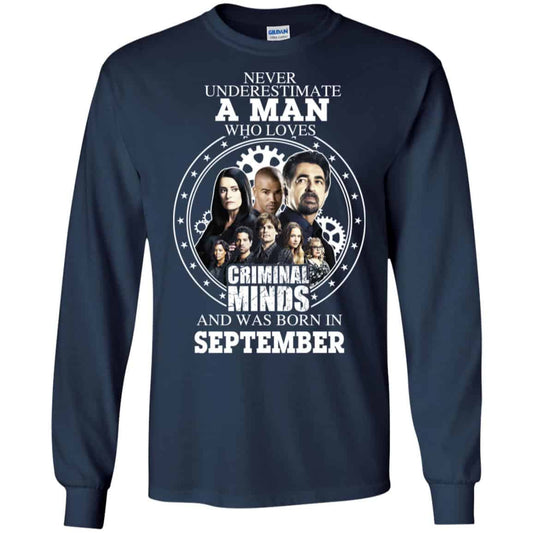 
	A Man Who Loves Criminal Minds And Was Born In September T-Shirts, Hoodie, Tank