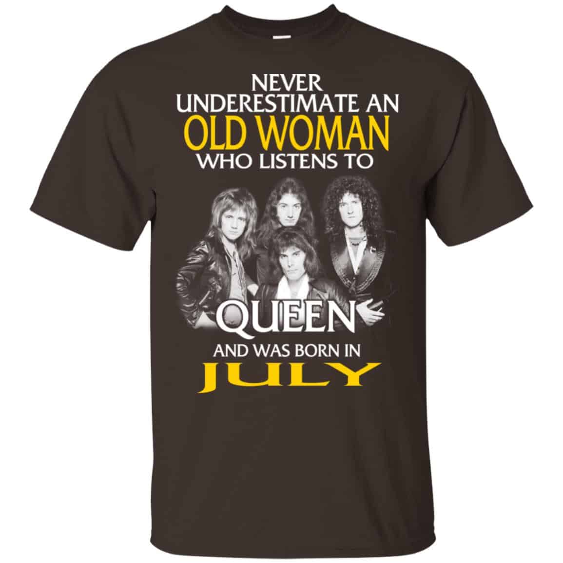 An Old Woman Who Listens To Queen And Was Born In July T-Shirts, Hoodie, Tank