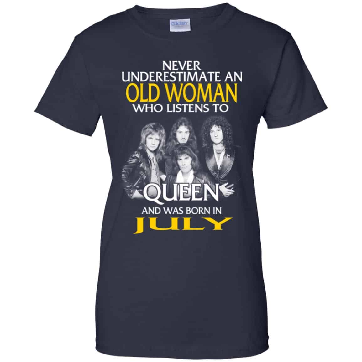 An Old Woman Who Listens To Queen And Was Born In July T-Shirts, Hoodie, Tank