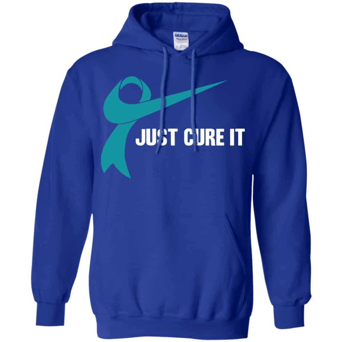 Just Cure It Teal Awareness Ribbon T-Shirts, Hoodie, Tank