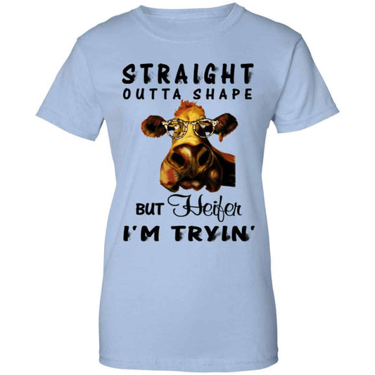 
	Straight Outta Shape But Heifer I’m Tryin’ Shirt, Hoodie, Tank